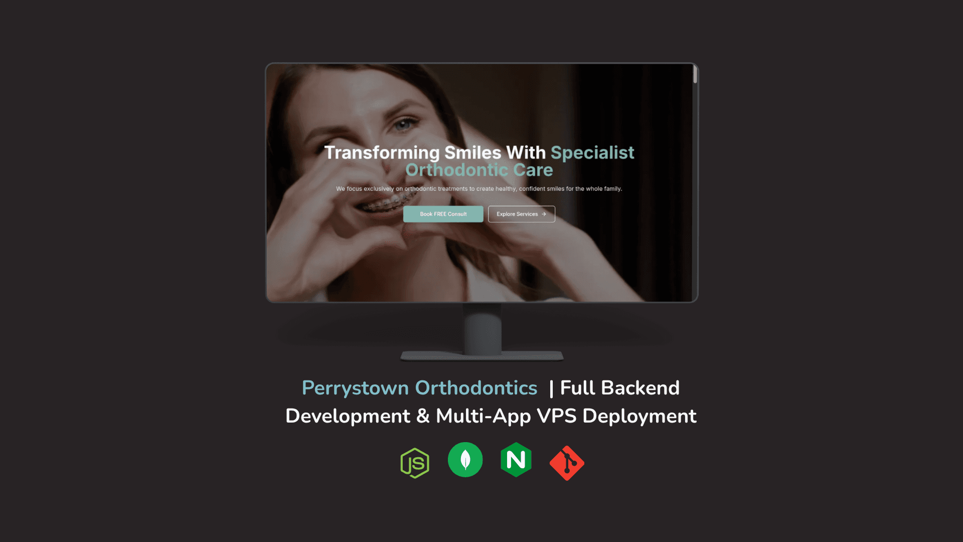 Perrystown Orthodontics | Full Backend Development & Multi-App VPS Deployment
